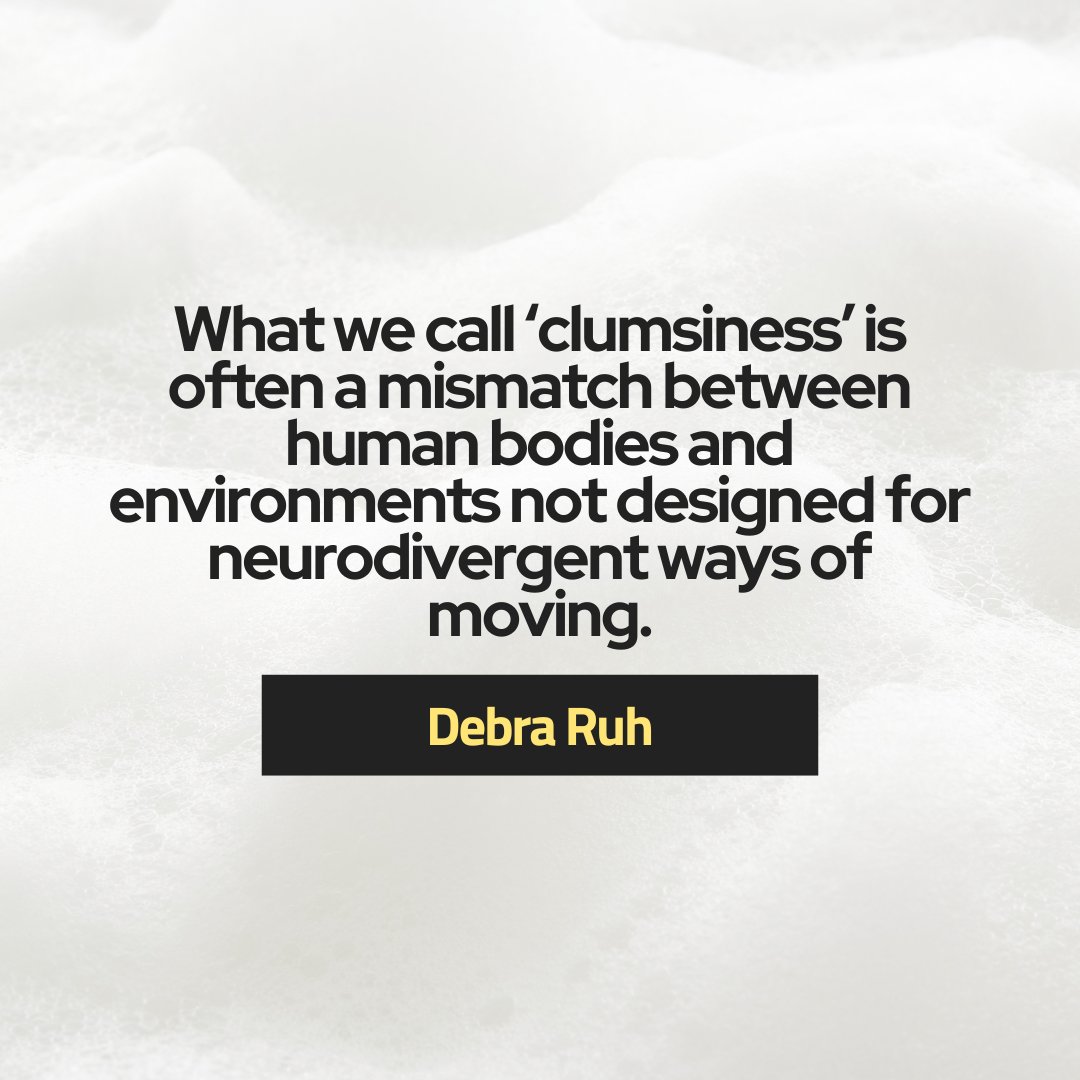 debraruh's tweet photo. What we call ‘clumsiness’ is often a mismatch between human bodies and environments not designed for neurodivergent ways of moving.

#WeAreBillionStrong #ADHD  #AI4Good #AXSChat  #RuhGlobal #Disability https://t.co/wZI4J90qp2