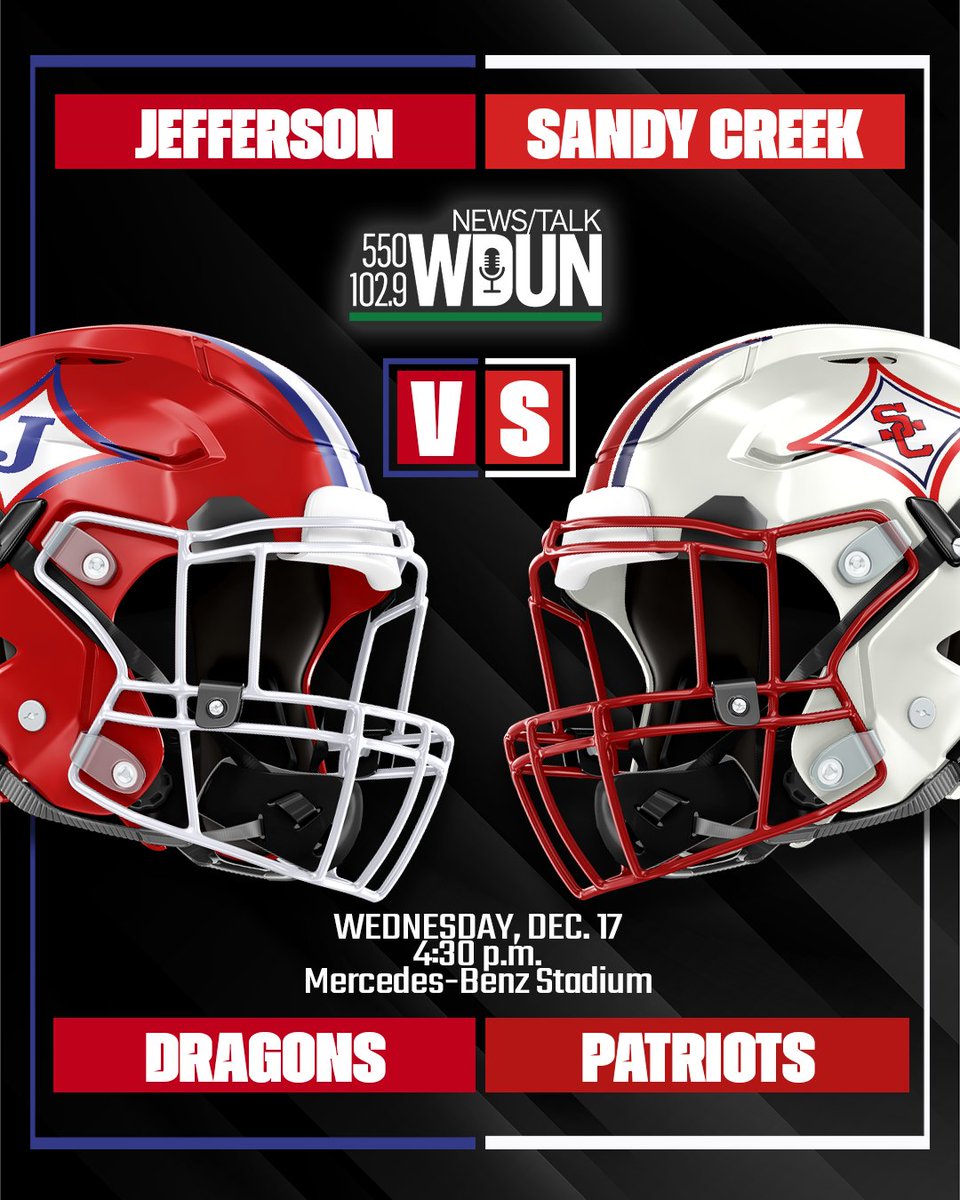 🏆🏈Championship Week continues today!

🏈 No. 1 Jefferson vs. No. 3 Sandy Creek (Class 3A)
🗓️ Wednesday, Dec. 17, 4:15 p.m.
📍Mercedes-Benz Stadium, Atlanta
📻WDUN AM 550 &amp; FM 102.9
📱accesswdun.com/wdun-am-550💻
