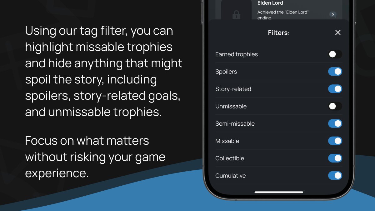 TrophyHunterapp's tweet photo. Feature #3: Tags and Filters
Using our tag filter, you can highlight missable trophies and hide anything that might spoil the story, including spoilers, story-related goals, and unmissable trophies.
In the trophy list, you’ll find a filter icon to control what you see. https://t.co/aYDCyoQjzr