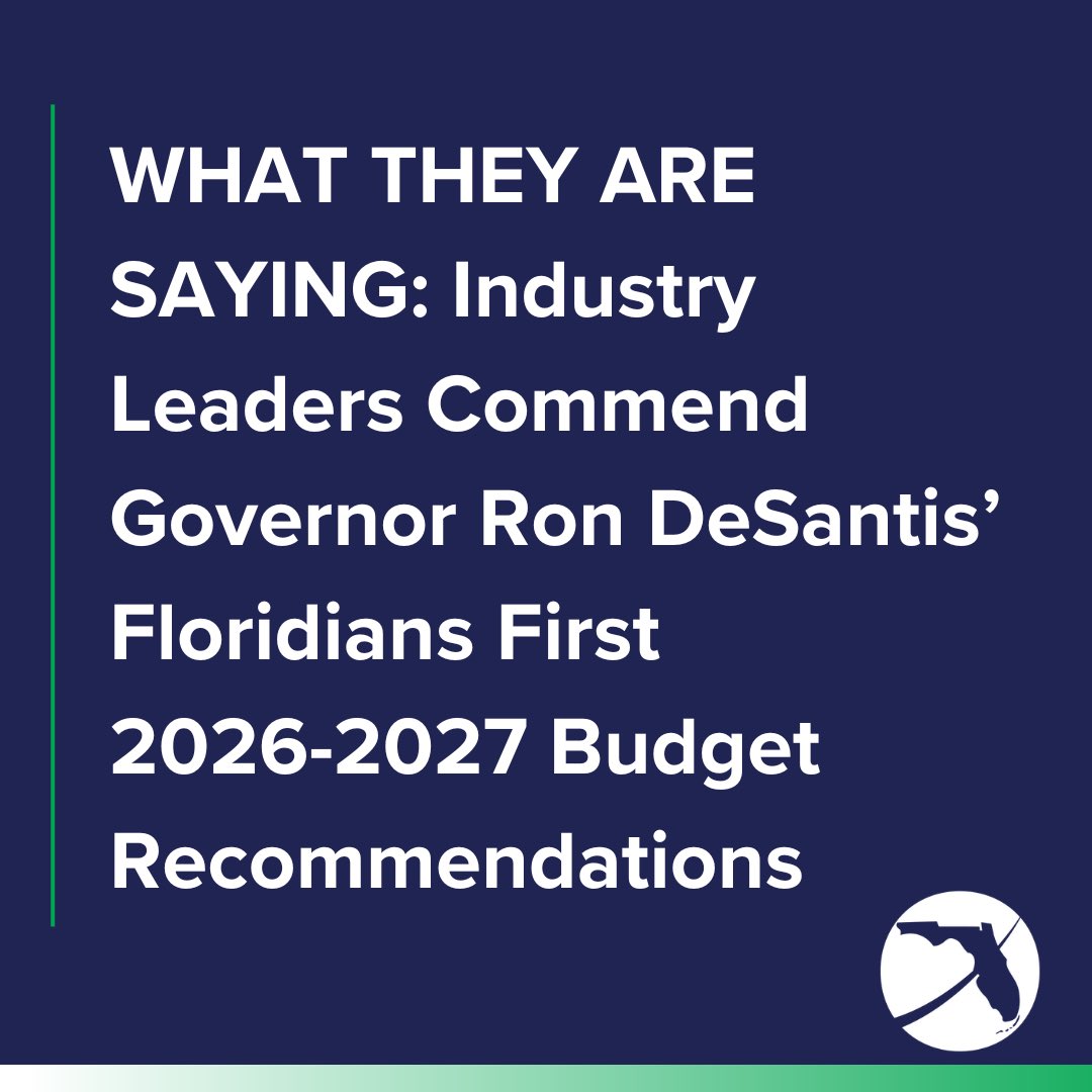 WHAT THEY ARE SAYING: Industry Leaders Commend Governor Ron DeSantis’ Floridians First 2026-2027 Budget Recommendations. 

Press Release >> bit.ly/4s3XiL7