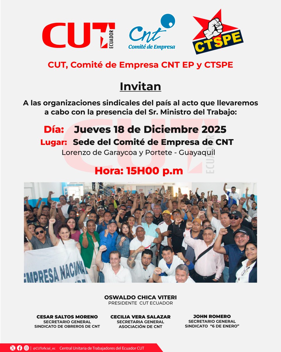 📍Local del Comité de Empresa de CNT
GUAYAQUIL Lorenzo de Garaycoa y Portete
15h00 p.m.
Los Esperamos