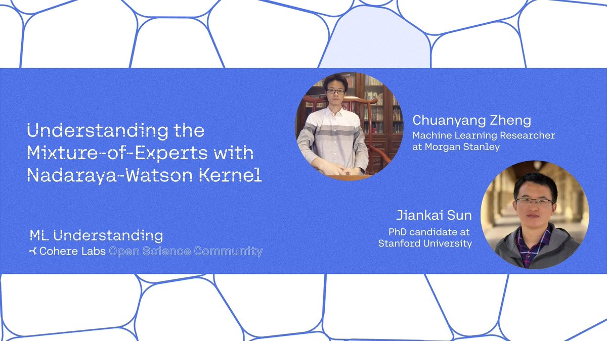Our ML Understanding group is excited to welcome <a href="/CYZADQR/">Chuanyang Zheng</a> and <a href="/JiankaiSun/">Jiankai Sun</a> for a presentation of "Understanding the Mixture-of-Experts with Nadaraya-Watson Kernel" on Friday, December 19th!

Thanks to <a href="/akankshanc/">Akanksha</a> and Kabir Jamadar for organizing this event! 🔥

Learn more: