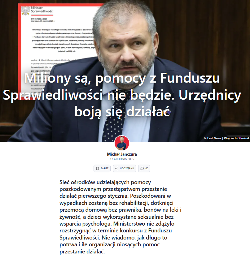 ‼️Paraliż Funduszu Sprawiedliwości!  

➡️Od 01.01 pokrzywdzeni przestępstwem zostają bez pomocy! 
➡️Kilkaset punktów pomocy przestanie działać, bo urzędnicy nie zdążyli rozstrzygnąć konkursu! 
➡️Wiceminister Sprawiedliwości w rozmowie z WP: urzędnicy boją się podejmować decyzji