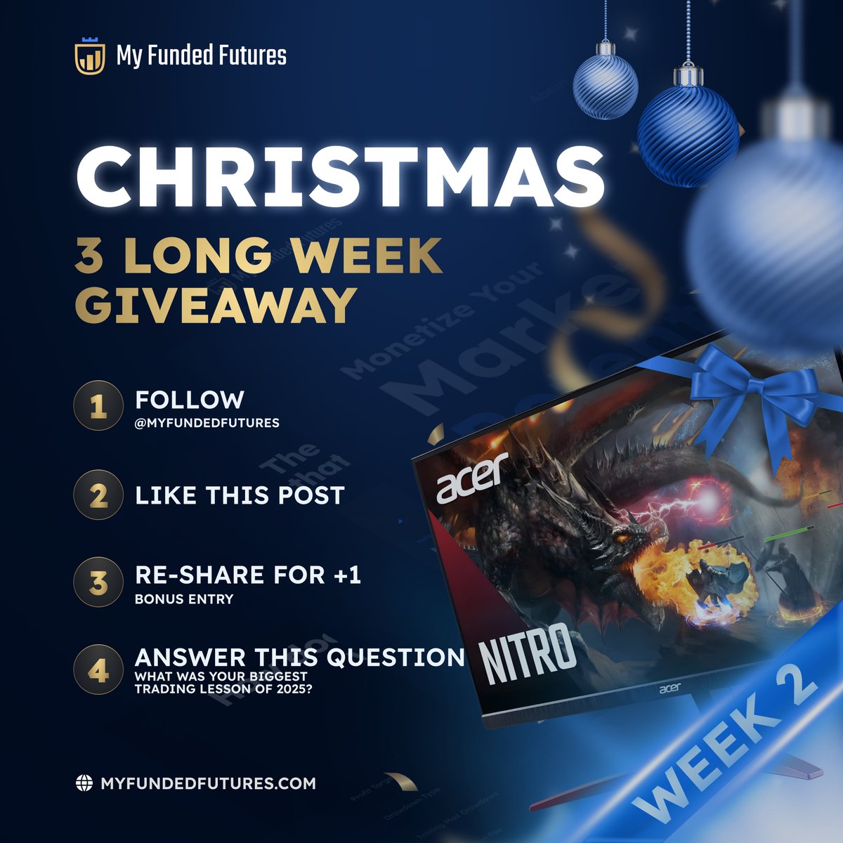 🎄 CHRISTMAS GIVEAWAY - WEEK 2 🎄

This week’s prize: Gaming Monitor

How to enter:
1️⃣ Follow <a href="/MyFundedFutures/">MyFundedFutures</a>
2️⃣ Like + Re-share this post
3⃣ Answer 👉 What was your biggest trading lesson of 2025?

Winner will be chosen Monday Dec 22. Good luck 🎁