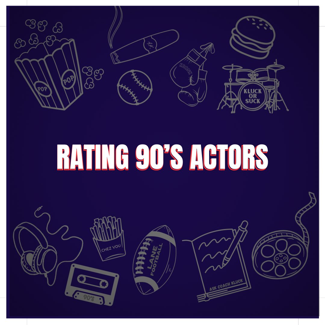 kluckcast's tweet image. TODAY'S EPISODE TOPICS INCLUDE:
- Graduation day
- Die Hard love
- Rating 90's actors