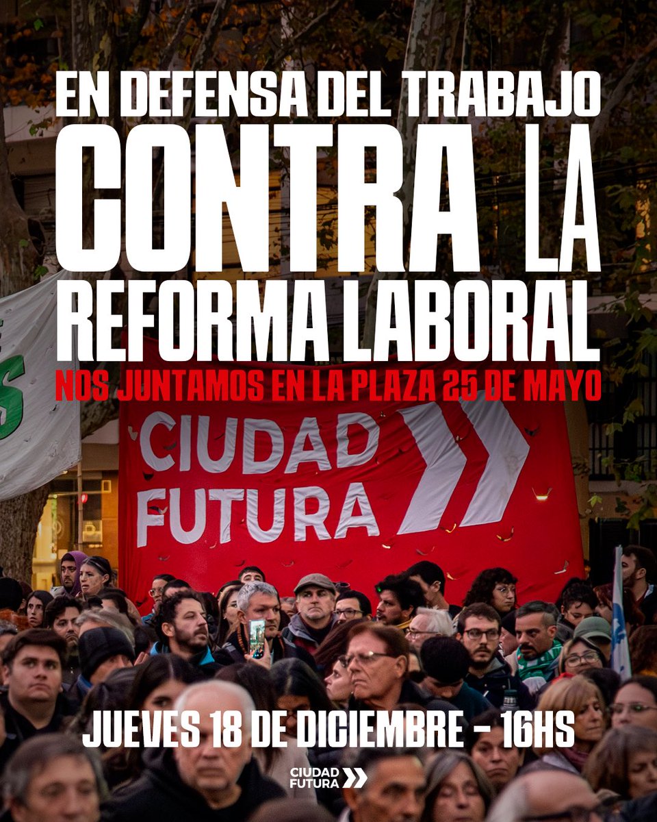 Este jueves nos encontramos en la Plaza 25 de Mayo para decirle no a esta reforma laboral que lejos de ser una modernización, elimina los derechos conquistados de quienes trabajan.

📍 En #Rosario, a las 16hs nos vemos en la Plaza 25 de mayo.