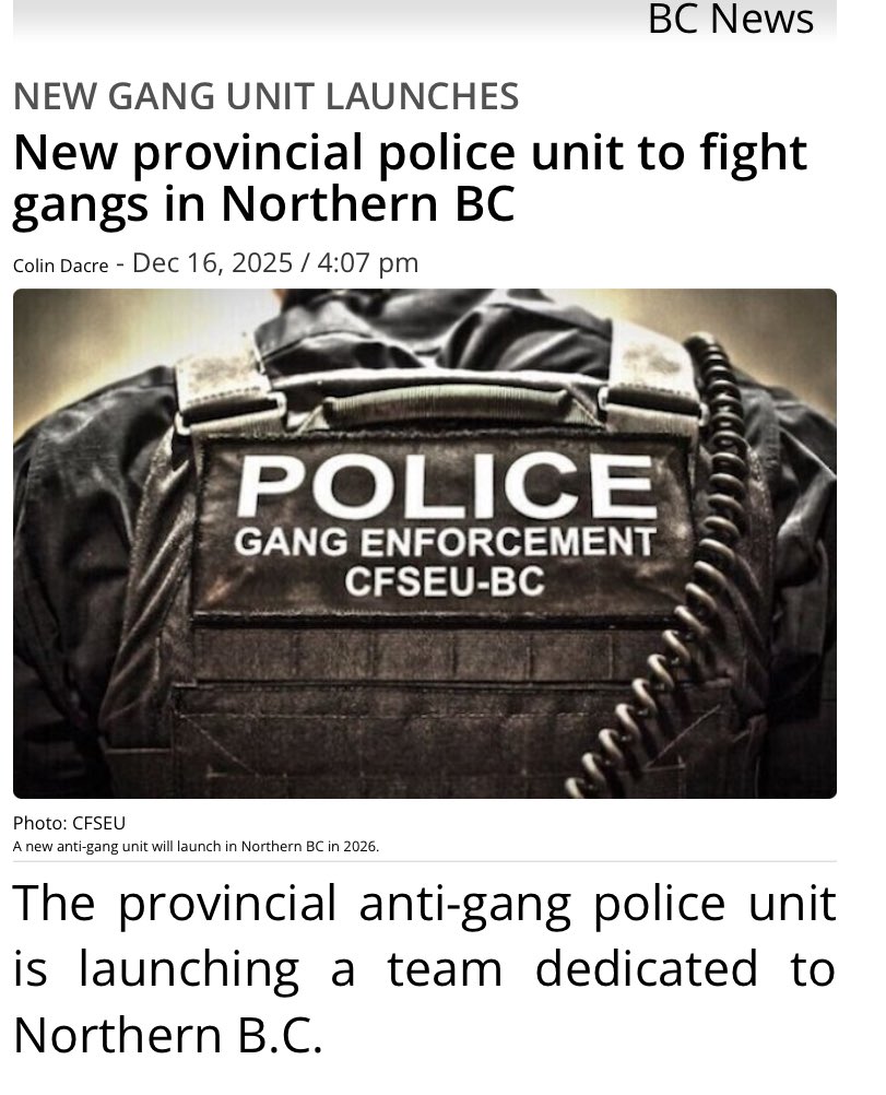 Strong and welcome news for Prince George and communities across northern British Columbia.

The creation of a dedicated North District Uniform Gang Enforcement Team will give police the tools and capacity they need to confront complex organized crime, gang violence, and the drug