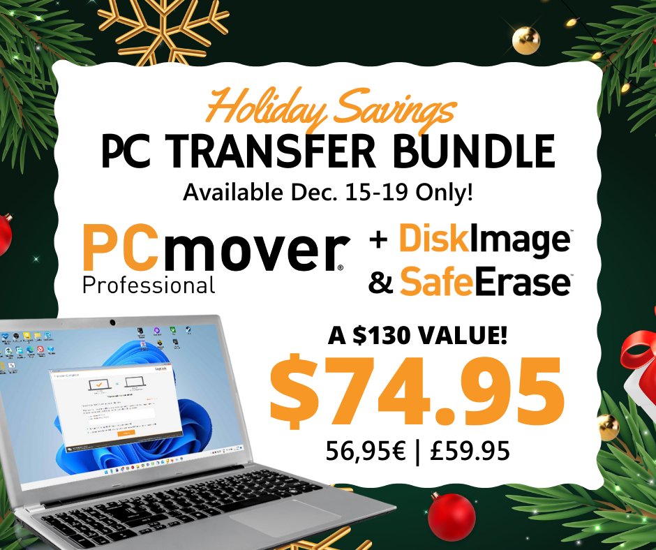 Still time to save this Holiday Season with a PC Transfer Bundle! Get PCmover, SafeErase, and DiskImage $55 off to move data, wipe your old hard drive, and back up files for $74.95 (a $130 value). Sale ends Dec 19 — don’t wait, purchase at: hubs.la/Q03Xyn710
#NewComputer