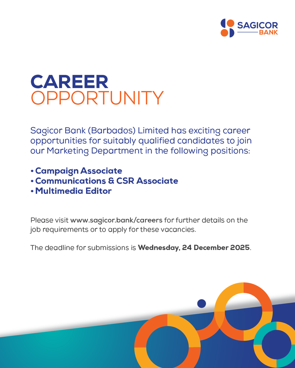 Please visit sagicor.bank/careers for further details on the job requirements or to apply for these vacancies.

The deadline for submissions is Wednesday, 24 December 2025.