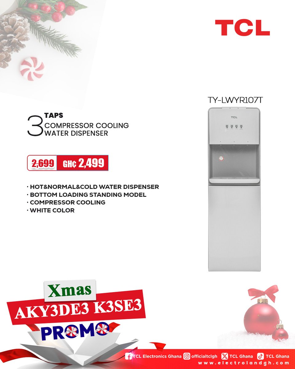 ghana_tcl's tweet image. XMAS AKY3DE3 K3SE3!

Stay refreshed this season with TCL Water Dispensers — clean, cool, and hot water at the touch of a button.
Designed for comfort and convenience this festive season.

Call/WhatsApp 050 315 9739 for assistance.

#tcl
#waterdispenser 
#xmaspromo