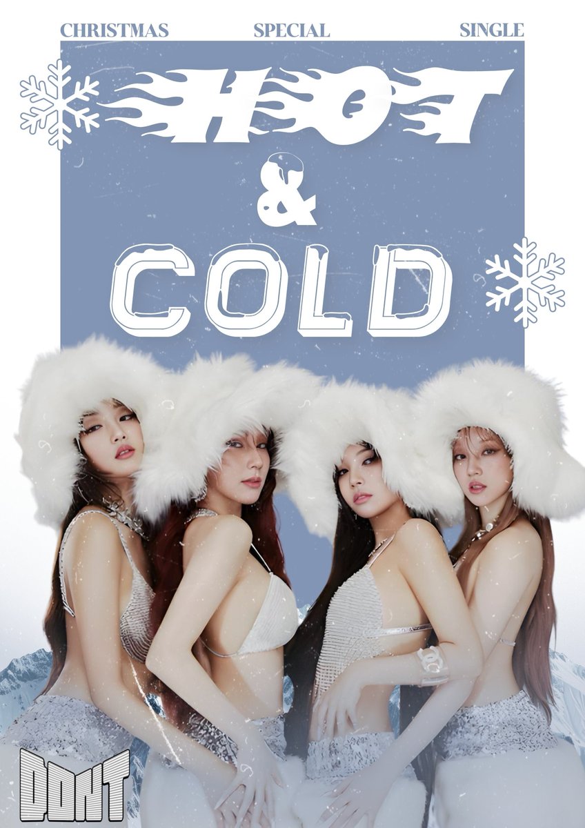 DONT • Christmas Special Single

HOT&amp;COLD | 23.12
[OFFICIAL POSTER]

<a href="/CunetNR/">Cunet</a> #INKIG4YODENATAL