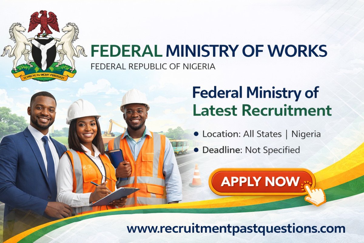Federal Ministry of Works Recruitment 2025 (Nationwide)

The Federal Ministry of Works is recruiting unemployed graduates and skilled artisans across Nigeria under its Capacity Building &amp; On-Site Training Programme.

Applicants must:

- Be Nigerian citizens aged 18 to 35 years
-