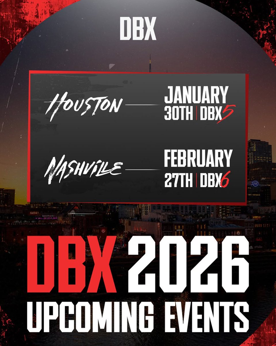 🚨 MAJOR ANNOUNCEMENT 🚨

We’re starting 2026 with a BANG.

January 30th — DBX 5 hits the Lone Star State: Houston, Texas with an action-packed card! (Fight card announced soon)

February 27th — We’re back once again in Fight City: Nashville, Tennessee.

In 2025 we made a