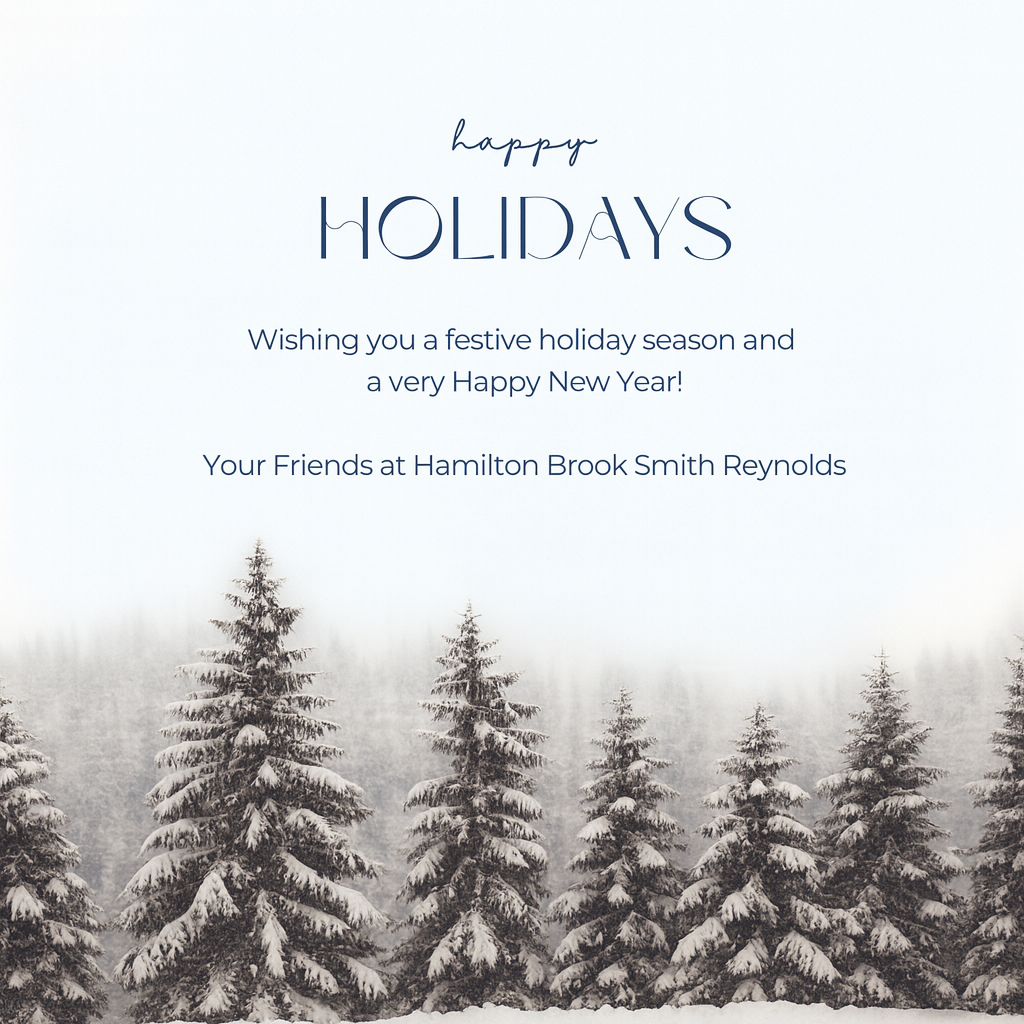 Happy Holidays from Hamilton Brook Smith Reynolds. ❄️