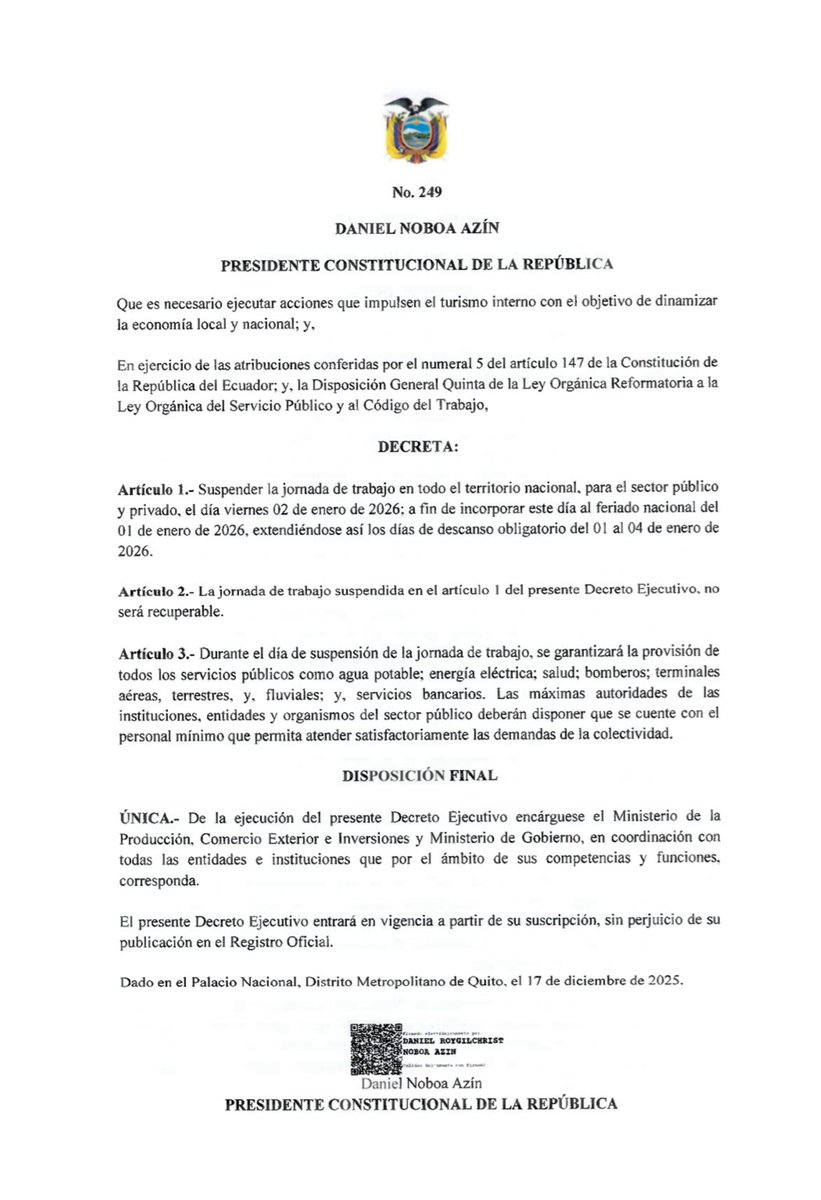 ecuainm_oficial's tweet image. ‼️#URGENTE
El presidente Noboa decretó suspender la jornada laboral en todo el territorio nacional, tanto en el sector público como en el privado, el viernes 2 de enero de 2026, extendiendo así el feriado nacional desde el 1 hasta el 4 de enero.
