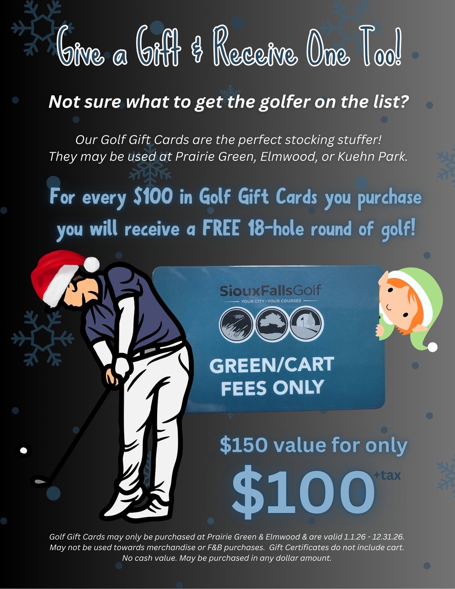 siouxfallsgolf's tweet image. Not sure what to get the golfer on your list?
Give a gift AND receive one too! For every $100 you spend in golf gift cards, you will receive a FREE 18-hole round of golf.

Golf gift cards can be used on both green &amp;amp; cart fees. Grab the perfect stocking stuffer at Prairie Green!