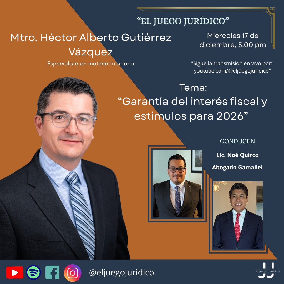 🤔 ¿Sabes en qué consiste el estímulo fiscal para 2026?
🤔 ¿Cómo se deberá garantizar el interés fiscal de ahora en adelante?

Te invitamos a escuchar El Juego Jurídico, con la participación del Mtro. Héctor Alberto Gutiérrez Vázquez, especialista en materia tributaria, donde