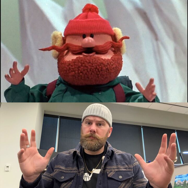 Its that time of year again when I'm reminded that THIS is my celebrity doppelgänger.

                                      Yukon Cornelius
                                               Barney
