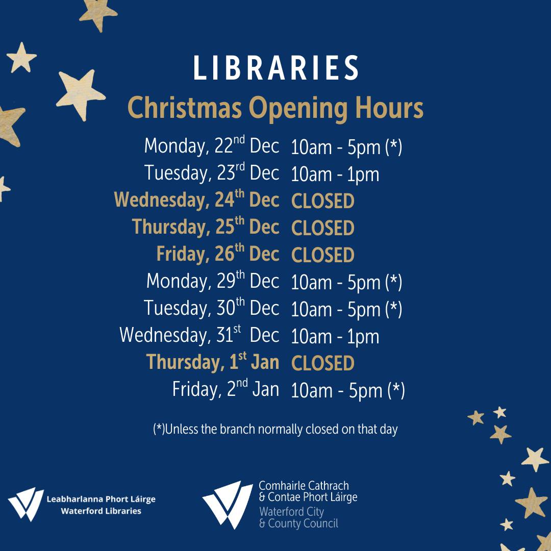 WaterfordLibs's tweet photo. ✨ Our Library Branches close for Christmas on Tuesday December 23rd at 1pm ✨
Online books, magazines and more are available 24/7 and #MyOpenLibrary members can use the libraries at Lismore, Dungarvan &amp; Tramore 365 days a year.

Find out more:
https://t.co/YCDe6ZM8dm https://t.co/4olnGmAfpS