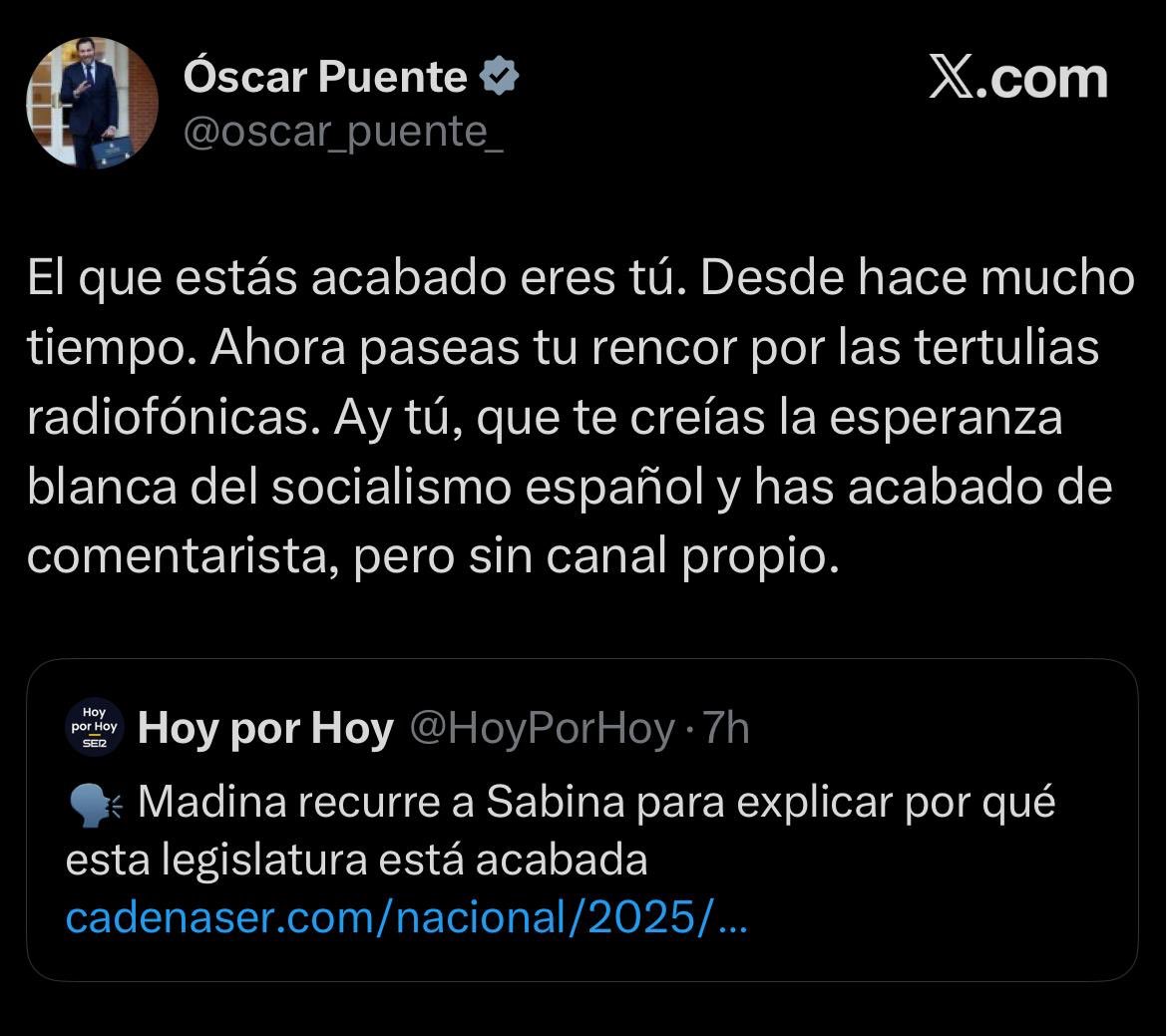 Cómo será el nivel de Oscar Puente, que ha hecho bueno a su predecesor. Y su predecesor está en la cárcel.
