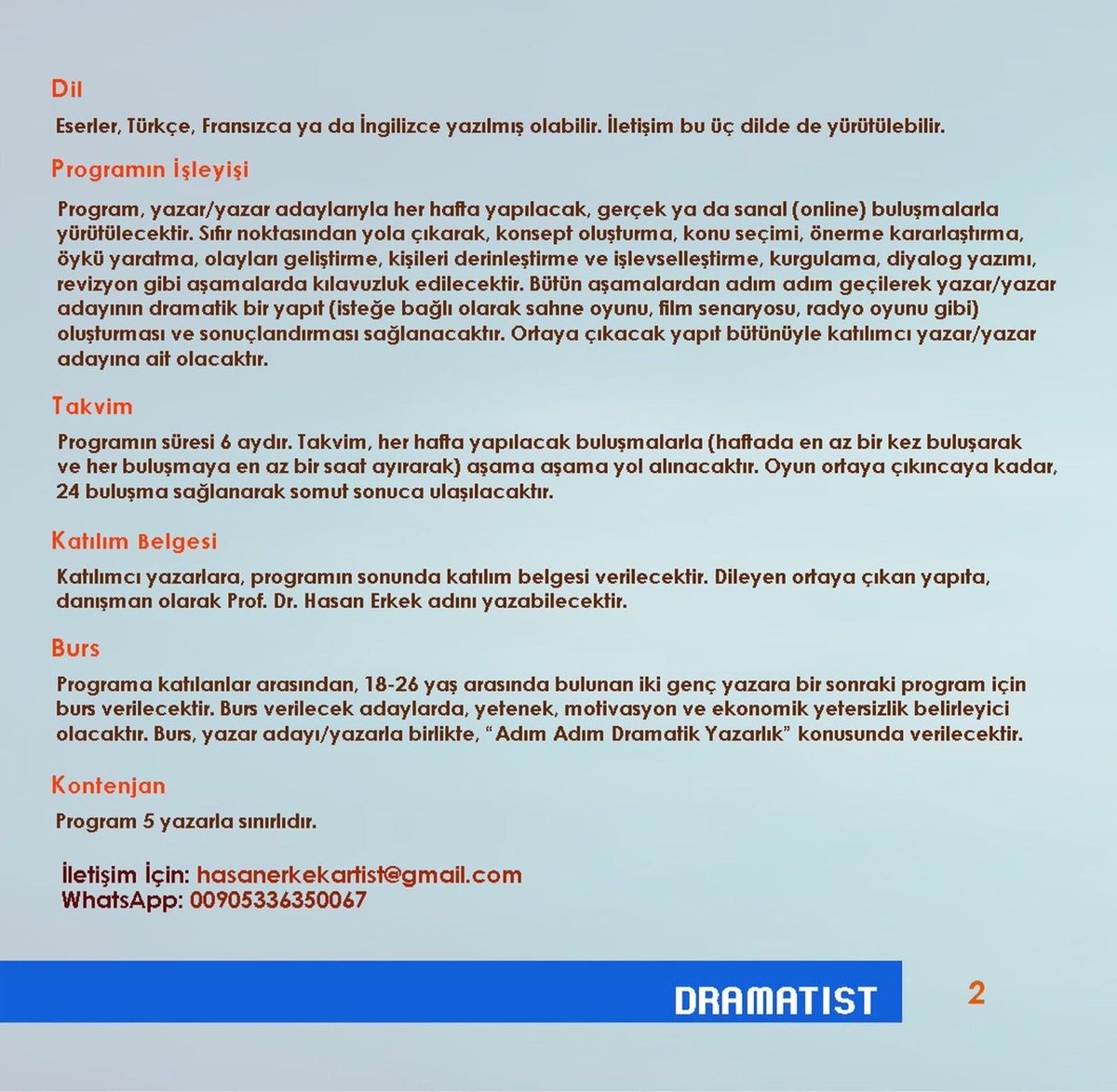 ProfHasanErkek's tweet photo. Bir yandan dönemlerini verimli bir biçimde tamamlayan yazarlarımızın, şairlerimizin sertifikaları hazırlanırken bir yandan da yeni yazarlarımız için yeni dönemin duyurusunu yapalım. 
İlkyaza yazıyla girelim.
#DramatikYazarlık
#OyunYazarligi
#SenaryoYazarligi
#Dramatist https://t.co/OTLwcbDngn