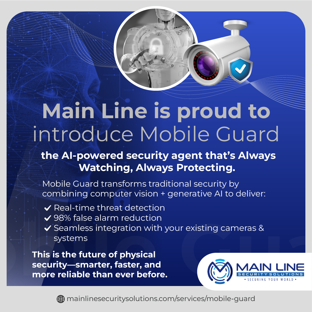 MainLineProtect's tweet image. Main Line is proud to introduce Mobile Guard — the AI-powered security agent that’s Always Watching, Always Protecting.

This is the future of physical security—smarter, faster, and more reliable than ever before.

#AI #Security #MobileGuard  #AlwaysWatchingAlwaysProtecting