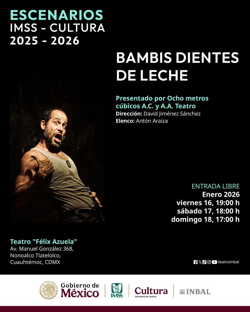 BambisDLeche's tweet photo. Enero 2026. 🎭ENTRADA LIBRE.🎭 Bambis dientes de leche. Teatro Félix Azuela y Teatro Julio Prieto “Xola” 6 Funciones / 2 fines de semana. @Tu_IMSS @cultura_mx @bellasartesinba https://t.co/7A9e5VjlJK