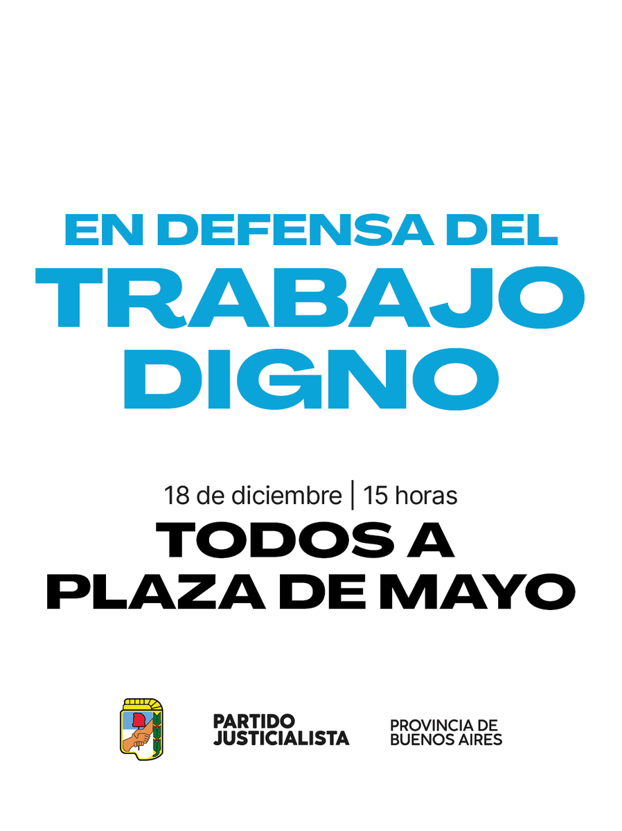 BonaerensePJ's tweet photo. El peronismo bonaerense acompaña la movilización convocada por la CGT para el jueves 18 de diciembre en defensa de los derechos laborales.

Como decía el General Juan Domingo Perón: Trabajadores: únanse; sean hoy más hermanos que nunca. Sobre la hermandad de los que trabajan ha de levantarse en esta hermosa tierra la unidad de todos los argentinos.

Todos a Plaza de Mayo.