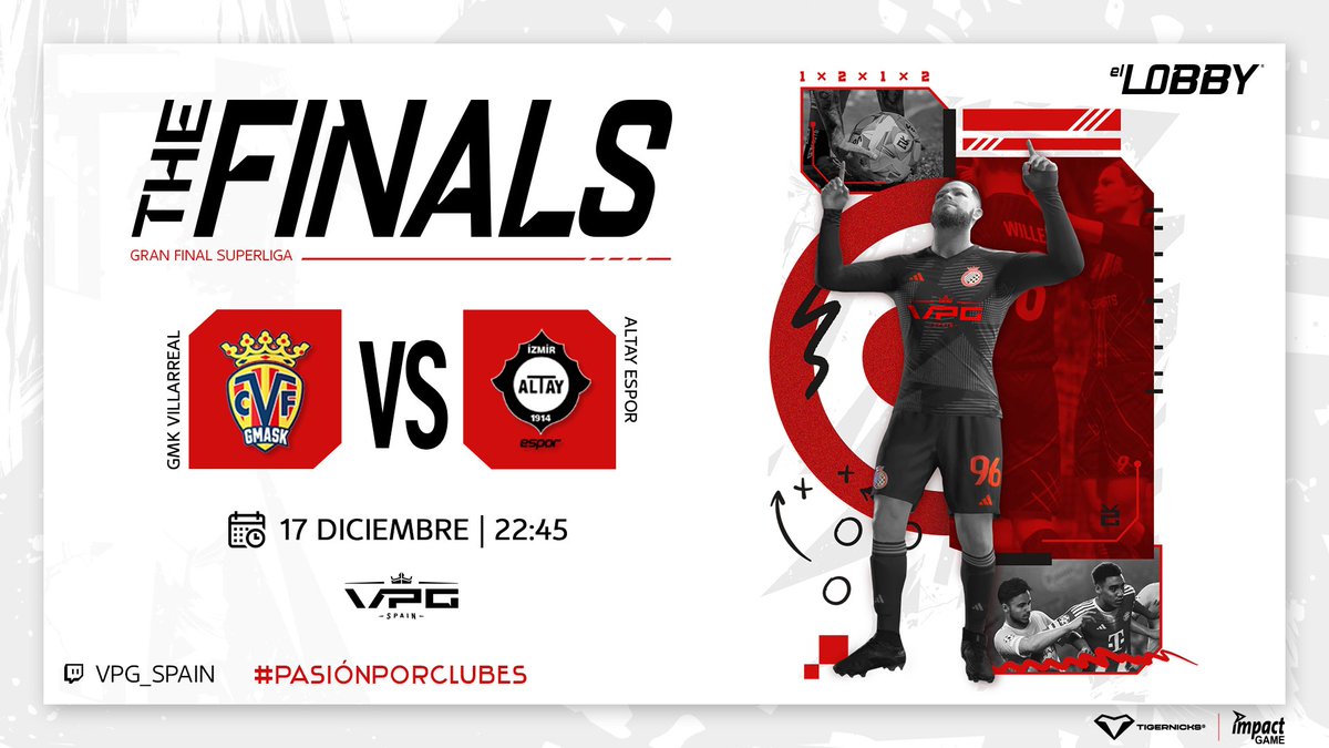 🏆  𝕋𝕙𝕖 𝔽𝕀ℕ𝔸𝕃𝕊 - 𝕊𝕌ℙ𝔼ℝ𝕃𝕀𝔾𝔸

Dos equipazos. Dos constelaciones de estrellas. Un solo ganador para la mejor liga de clubes de España. 
Un duelo por todo lo alto

⏰ 22:45 | PARTIDAZO DEL LOBBY
🔥 (1º) <a href="/CVFeSports/">Villarreal CF Esports</a> <a href="/TeamGMask/">Team GMask</a>  vs. <a href="/AltayEspor/">Altay Espor</a> (6º)

Un partido de