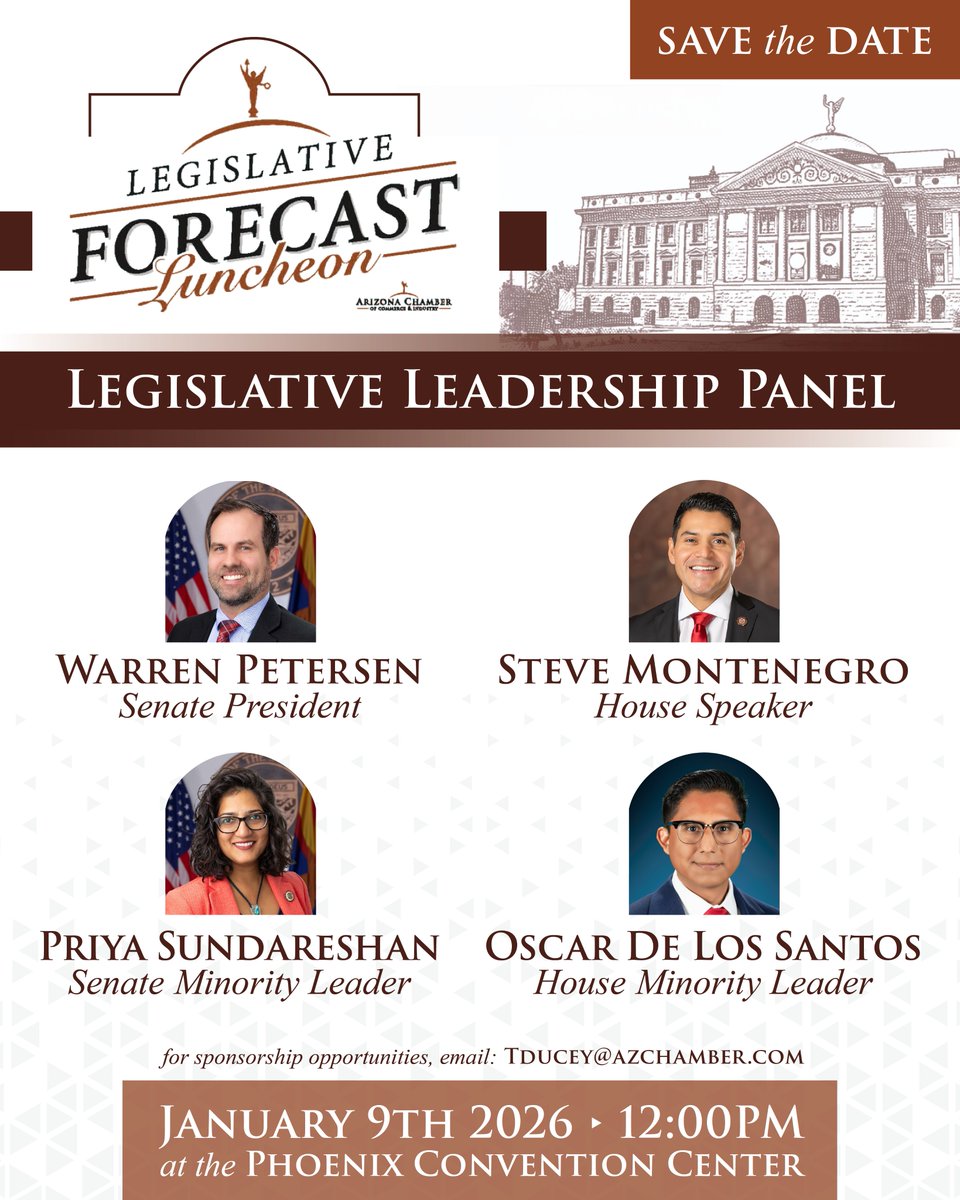 AZChamber's tweet image. The 2026 Legislative Forecast Luncheon is just weeks away!

Join us to hear from policy experts, state leaders and lawmakers, including:
✔️Senate President Warren Petersen
✔️House Speaker Steve Montenegro
✔️Senate Minority Leader Priya Sundareshan
✔️House Minority Leader Oscar De…
