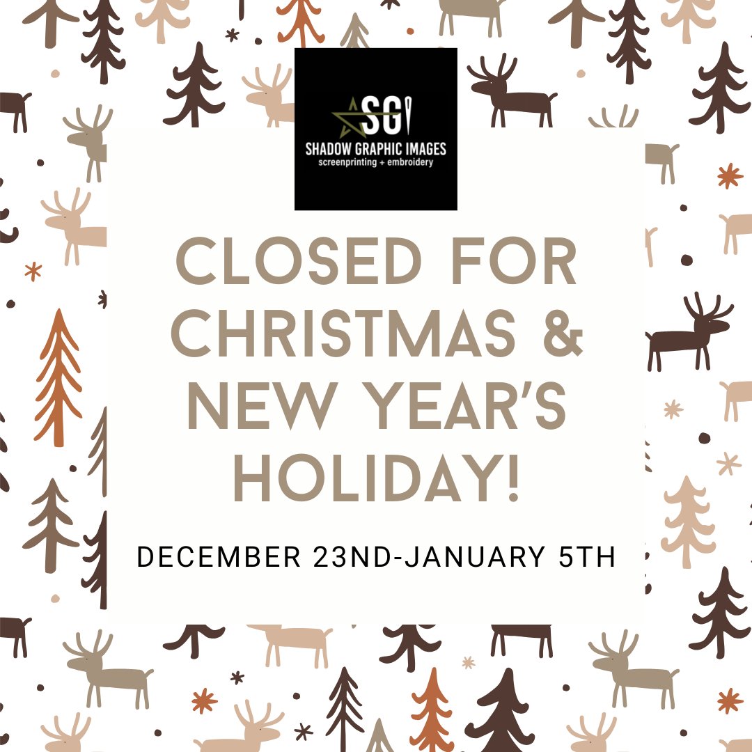 ShadowGraphic's tweet image. We will be closed the week of Christmas, December 23rd-January 4th. Please make sure to pick up all orders by Friday, December 19th. We will be back by January 5th. 

Thank you!
Merry Christmas!
SGI Family