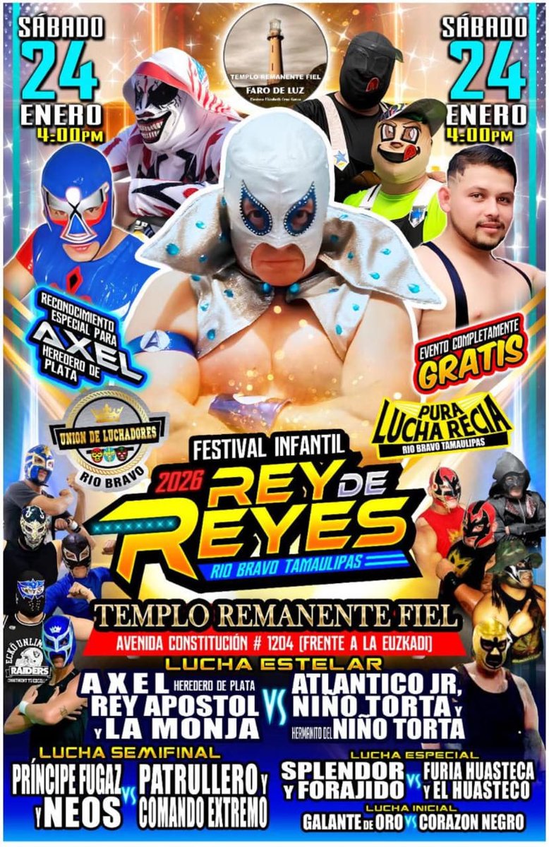 Rey de Reyes 2026 Nos vemos el sábado 24 de Enero, 4PM #FarodeLuz #RíoBravo #Tamaulipas 👊