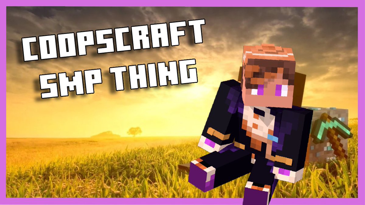 minecraft time guys its minecraft time yipppe (i have a headache)