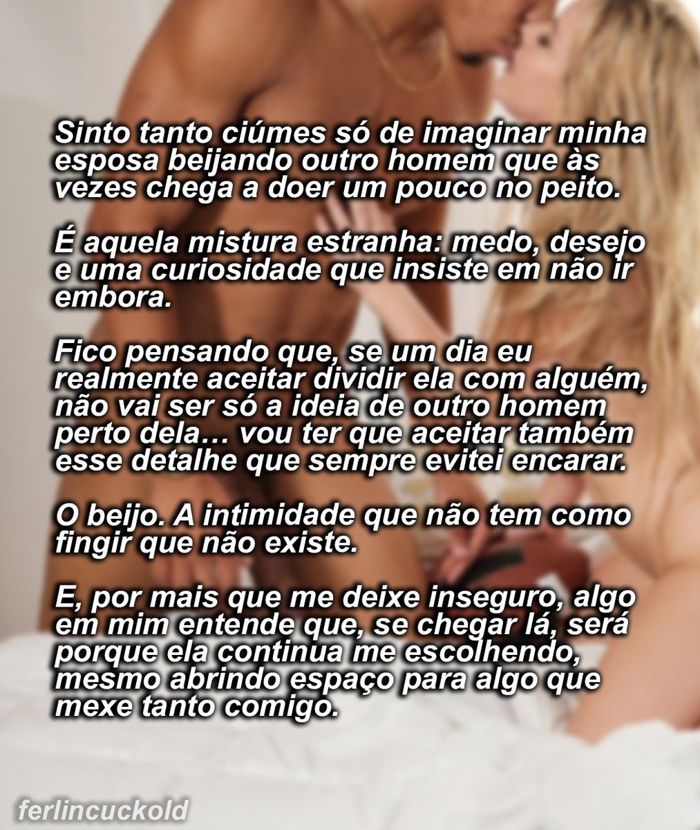 ferlincuckold's tweet photo. Sinto #ciúmes só de imaginar minha #esposa beijando outro. 
Se um dia aceitar dividir ela, terei que encarar isso também. 
Dói, mas a #fantasia me puxa… e, no fundo, sei que seria porque ela ainda continua me escolhendo pra vida.
Qual é o seu limite com sua esposa? https://t.co/KqXEWBujbw