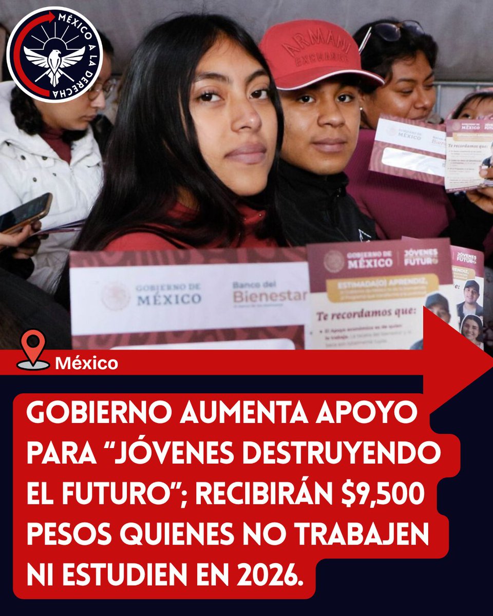 🚨🚨🚨GOBIERNO AUMENTA APOYO PARA “JÓVENES DESTRUYENDO EL FUTURO”; RECIBIRÁN $9,500 PESOS QUIENES NO TRABAJEN NI ESTUDIEN EN 2026.
👇👇👇

¿Cómo ven esta medida? ¿Les parece justa?

El narcogobierno anunció un aumento en los "apoyos" para quienes están en el programa "Jóvenes