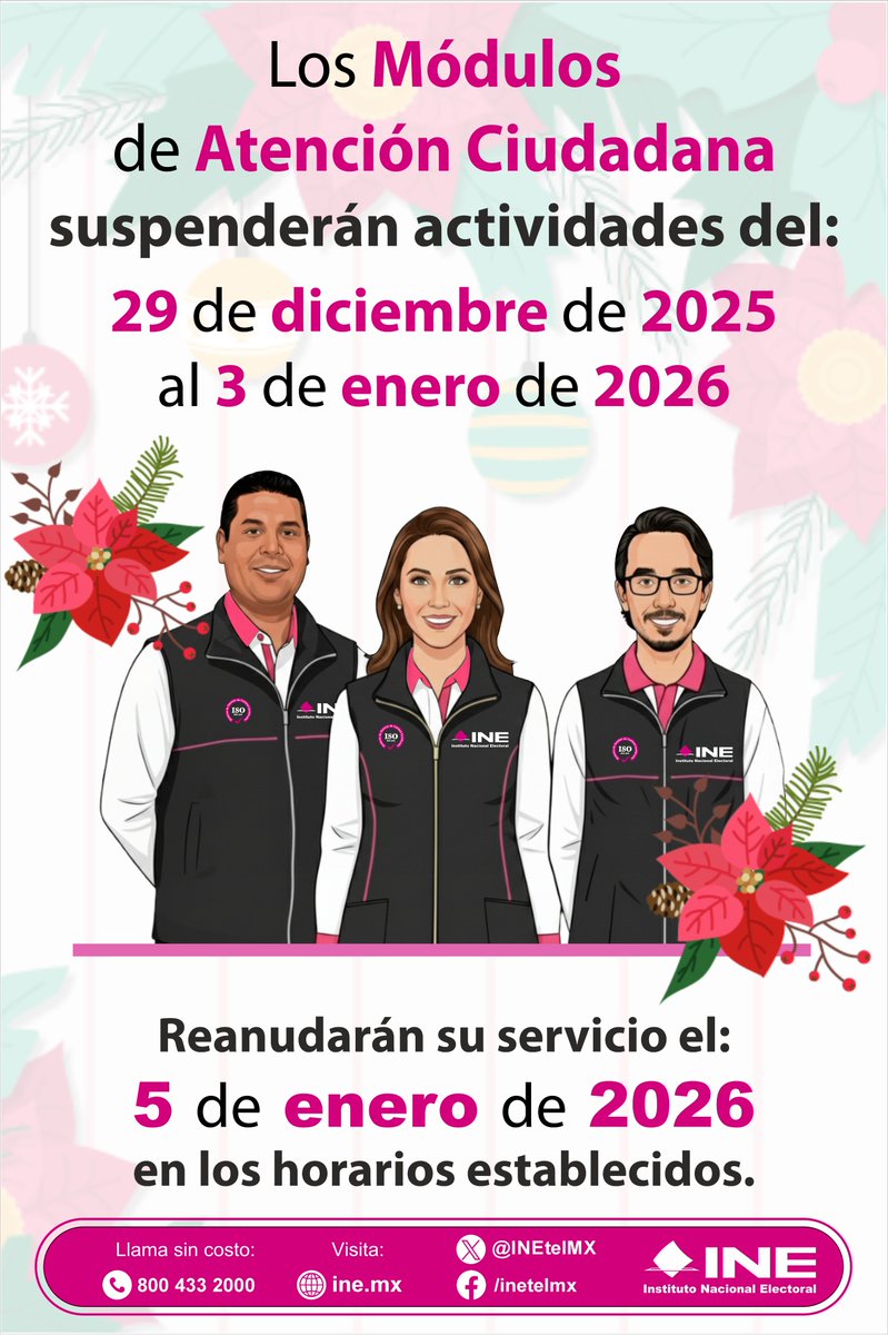 🚨¡¡¡AVISO IMPORTANTE!!!
Los Módulos de Atención Ciudadana suspenderán actividades del 29 de diciembre de 2025 al 3 de enero de 2026, reanudando servicio el lunes 5 de enero de 2026 en sus horarios habituales⏰, consúltalos en ubicatumodulo.ine.mx o al 449 915 4510 🪪