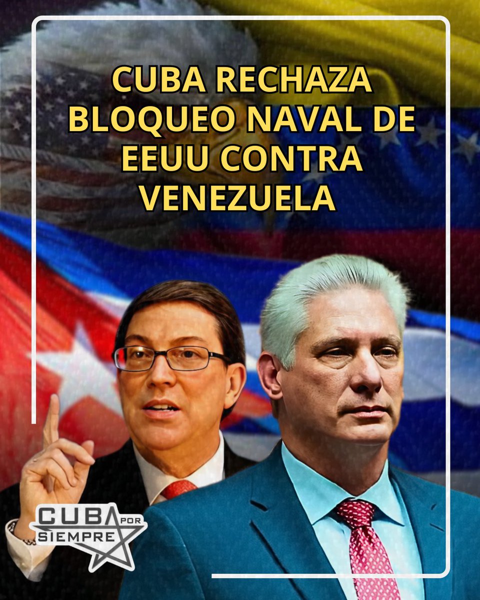 🇨🇺🇻🇪🇺🇸 Cuba denunció enérgicamente el bloqueo naval anunciado por el presidente estadounidense Donald Trump contra Venezuela, calificándolo como una grave violación del Derecho Internacional y un nuevo nivel en la escalada agresiva de Washington contra el gobierno bolivariano.