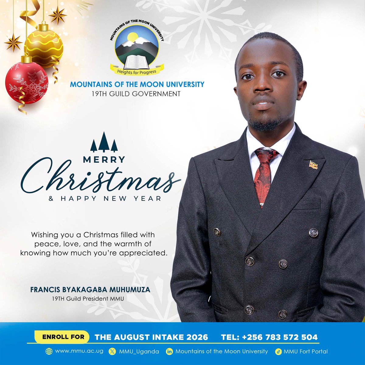 "As we remember and celebrate the coming of our savior, let it bring us all love, prosperity and success in everything we do. Merry xmas to you all", Muhumuza Francis Byakagaba - 19th Guild President.