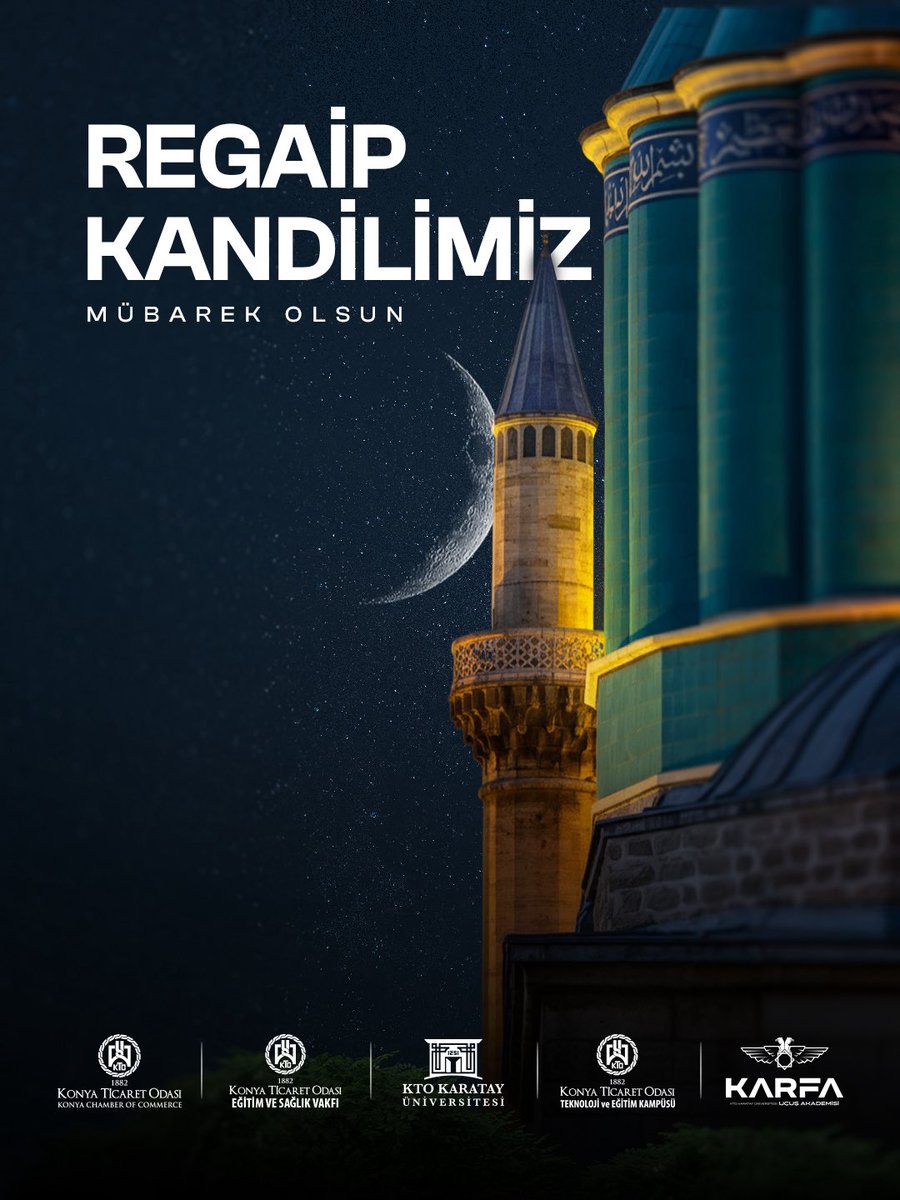 ktokaratay's tweet photo. Milletimizin ve tüm İslam âleminin Regaip Kandili mübarek olsun.

#RegaipKandili #KTOKaratayÜniversitesi https://t.co/ZHeoYvEQUz