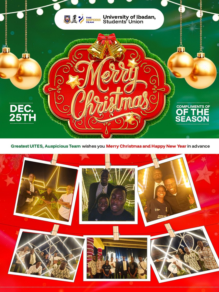 The University of Ibadan Students’ Union wishes all UITES a Merry Xmas and a happy New Year in advance 🎄 

May this season bring peace, joy, and renewed strength as we look forward to a brighter year ahead.
Merry Xmas and happy New Year in advance🎄