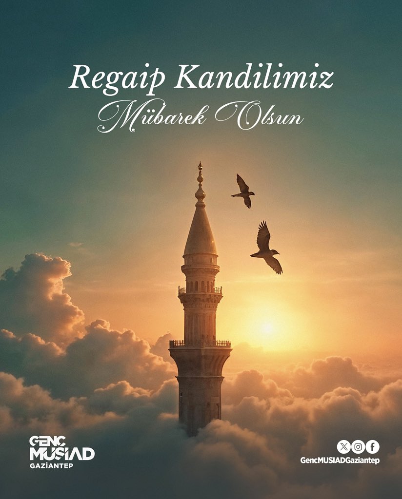Rahmet ve bereket kapılarının aralandığı Regaip Kandili’nin; Genç MÜSİAD camiamız başta olmak üzere milletimiz ve İslam âlemi için hayırlara vesile olmasını temenni ediyoruz.

<a href="/MagsumU/">Mağsum Usta</a> 
@GencMUSIAD