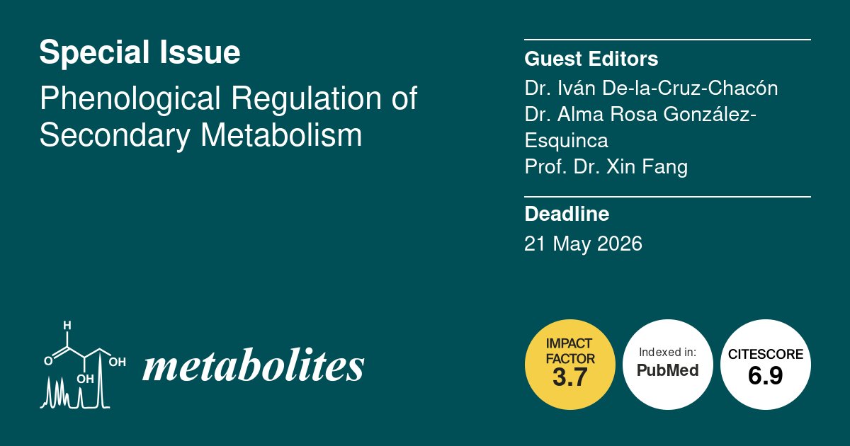 MetabolitesMDPI's tweet image. 🌟Call for Papers🌟

📚 #Phenological Regulation of #Secondary #Metabolism 

👨‍🔬Guest Editors: Dr. Iván De-la-Cruz-Chacón, Dr. Alma Rosa González-Esquinca and Prof. Dr. Xin Fang
🔗More Info: mdpi.com/journal/metabo…
⏰Submission Deadline: 21 May 2026
