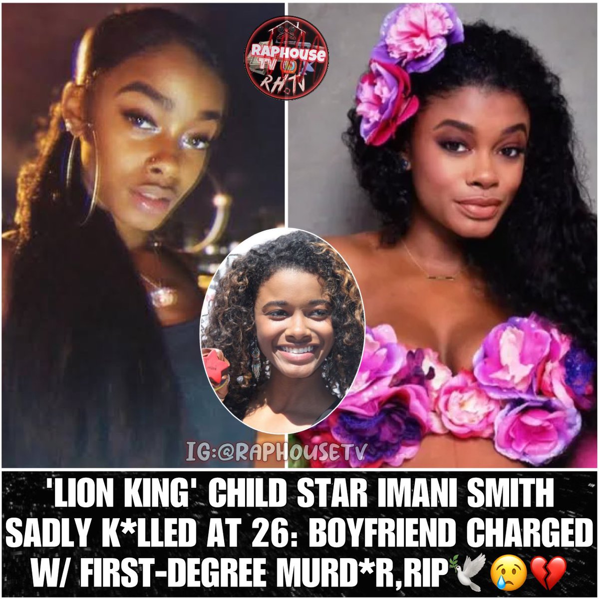 raphousetv2's tweet image. 'Lion King' Child Star Imani Smith Killed At 26, Boyfriend Charged With First-Degree Murder 🕊️