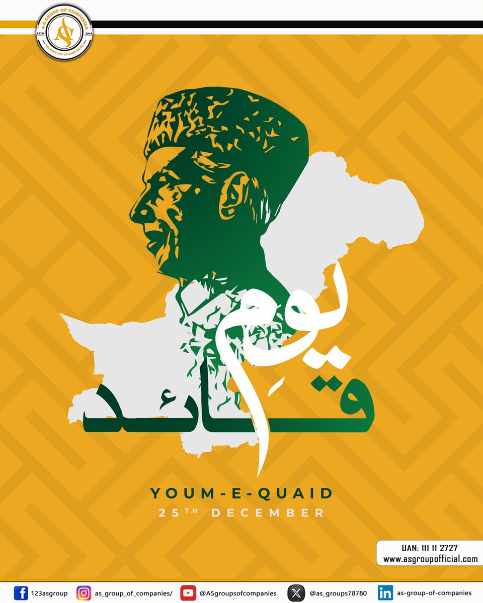 as_groups78780's tweet photo. 𝗤𝘂𝗮𝗶𝗱-𝗲-𝗔𝘇𝗮𝗺 𝗗𝗮𝘆 🇵🇰
25 December marks the birth anniversary of Quaid-e-Azam Muhammad Ali Jinnah, the Father of the Nation.
We honor his vision, integrity, and struggle for a free and sovereign Pakistan.
“Unity, Faith, Discipline”
#QuaidEAzamDay
#25December
#ASGroup https://t.co/7SCTt2vdZU