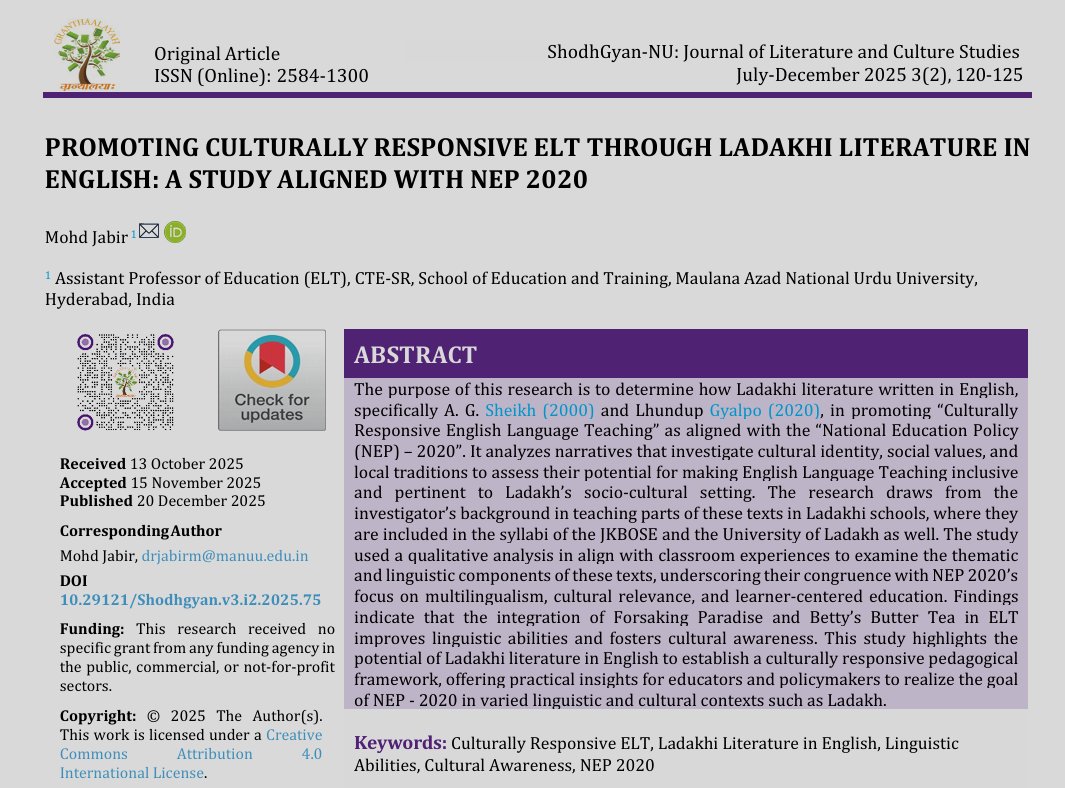 Delighted to share the publication of my Ladakh-based research paper — "Promoting Culturally Responsive ELT Through Ladakhi Literature in English: A Study Aligned with NEP 2020" — in ShodhGyan-NU: Journal of Literature and Culture Studies (Department of English, Nagaland