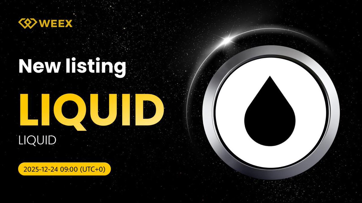 SleeK_OnChain's tweet photo. New Listing Alert on #WEEX🔔
Excited to announce the upcoming spot listing of $LIQUID on WEEX!
🔹Listing Time: Dec 24, 2025, 09:00 (UTC+0)
📱Register on WEEX: https://t.co/euo00y1aIm
📖Details: https://t.co/4R8B0Wj2NO
#WEEX #ASP #Crypto #bb27 #SGEvGS https://t.co/CBjnr9p2J2
