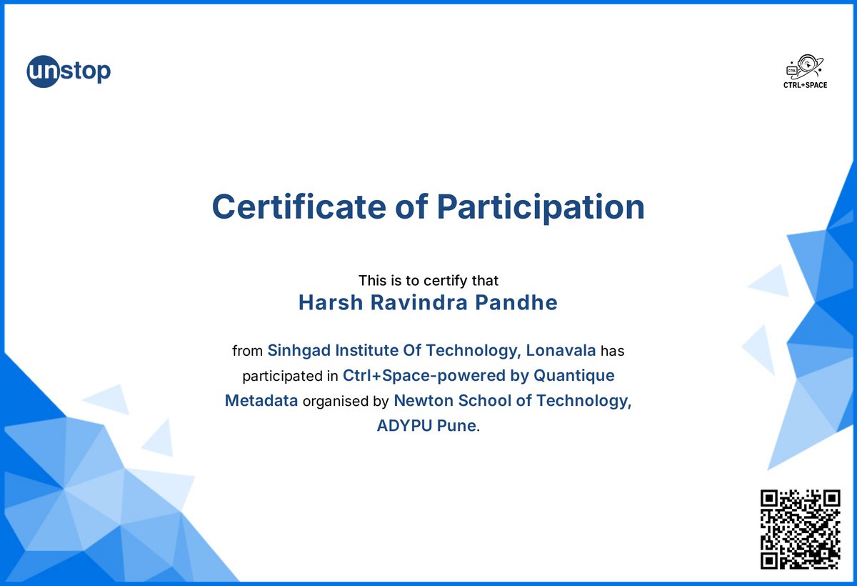 HarshPandhe's tweet photo. Another badge collected! 🏅

Certified participant in Ctrl+Space by Newton School of Technology &amp; @Unstop. The grind doesn’t stop—every challenge sharpens the skills.

On to the next! 🚀

#CtrlSpace #Unstop #Tech #SITLonavala #NewtonSchool https://t.co/aBnmxTpvD5
