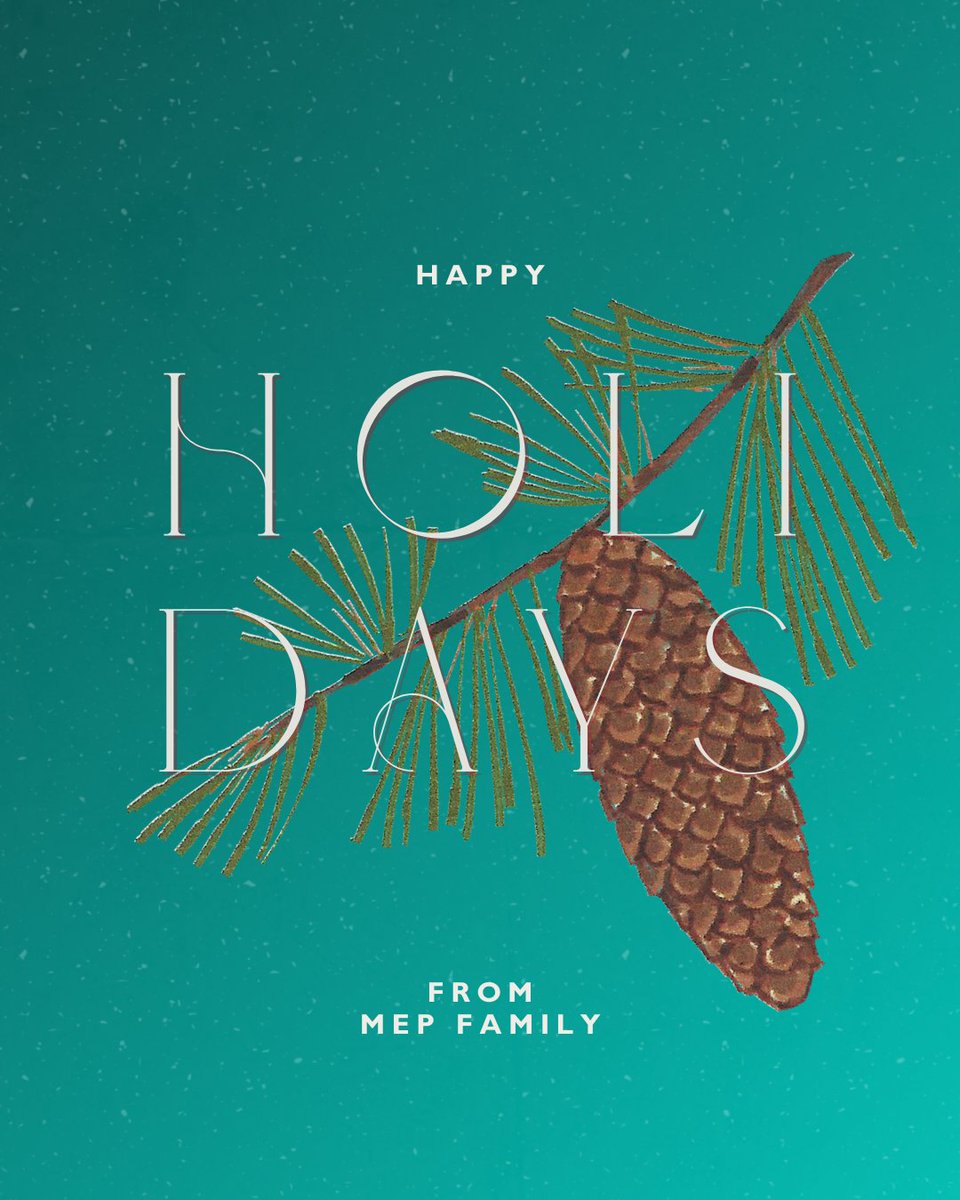 To our clients, partners, friends, and the MEP family:
thank you for another remarkable year.

As we get closer into our 50th year, we’re filled with gratitude — and excitement for everything ahead.

Happy holidays from MEP Family!