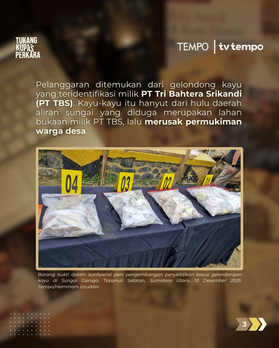tempodotco's tweet photo. Penyidikan Pemicu Banjir Sumatera

Kementerian Lingkungan Hidup, Kementerian Kehutanan, dan Satuan Tugas Penertiban Kawasan Hutan turun mengusut ke lapangan setelah banjir melanda tiga provinsi di Pulau Sumatera. Polisi menyidik perusahaan sawit PT Tri Bahtera Srikandi. Ada indikasi pelanggaran sejumlah izin.