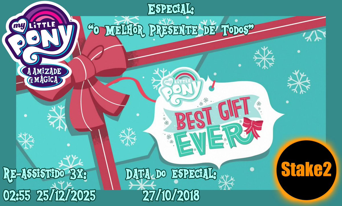 Stake2_'s tweet image. 02:55 25/12/2025:
Acabei de re-assistir três vezes esse especial do desenho "My Little Pony: A Amizade É Mágica":
O Melhor Presente de Todos (Re-assistido 3x)

#Stake2 #Brasil #Watch_History #Desenhos #MyLittlePonyFriendshipIsMagic